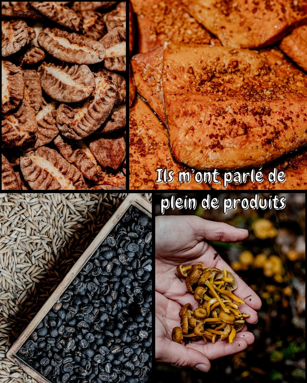 Ils m'ont parlé de plein de produits