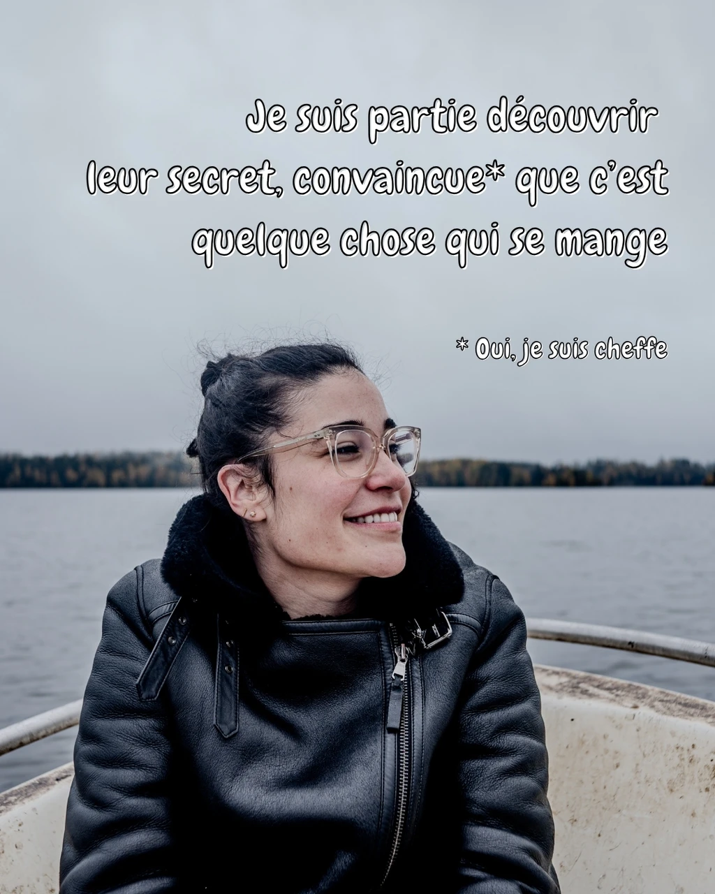 Je suis partie découvrir leur secret,